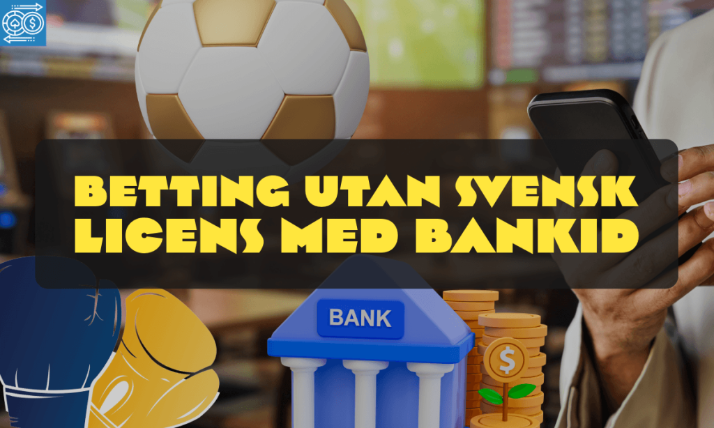 banner se Bonusar för betting utan svensk licens med BankID